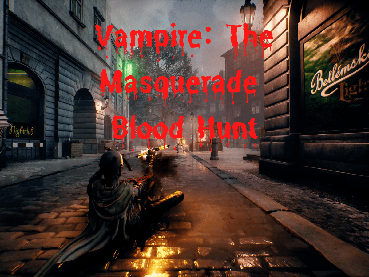 Vampire The Masquerade- Blood Hunt